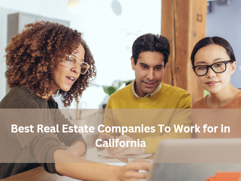 Best_Real_Estate_Companies_To_Work-for_in_Californiacalifornia-anil_reddy_realtor_top_realtor_san_ramon_bay_area